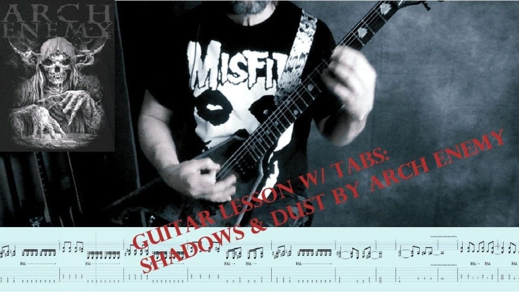 Guitar Lesson w/ Tab: Shadows And Dust by Arch Enemy